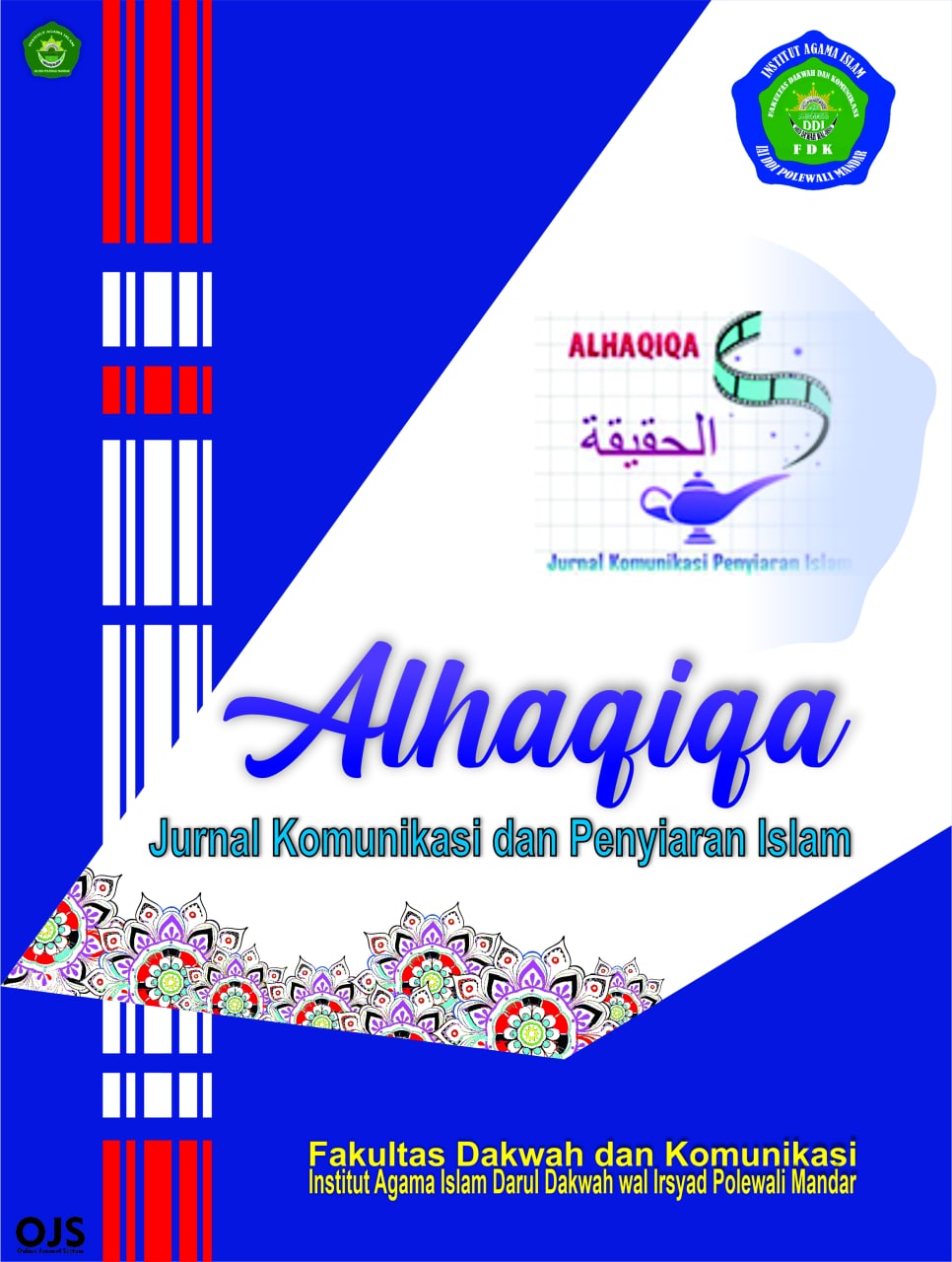 					View Vol. 2 No. 2 (2021): Alhaqiqa: Jurnal Komunikasi dan Penyiaran Islam
				
